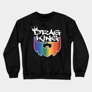 Drag King Crewneck Sweatshirt